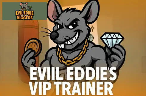 Evil Eddie's VIP Trainer